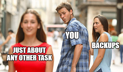 Why you don't backup your files